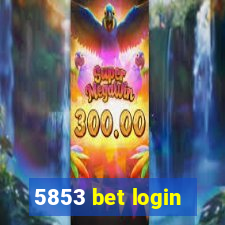 5853 bet login