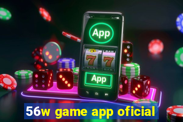 56w game app oficial