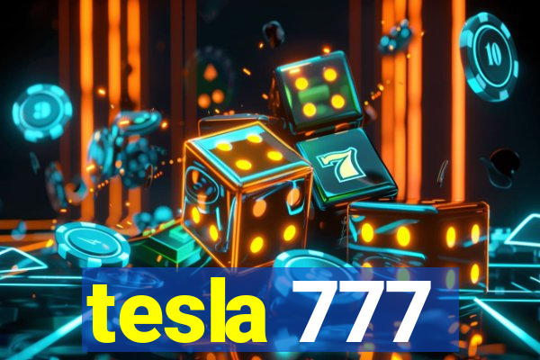 tesla 777