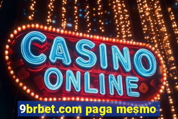 9brbet.com paga mesmo