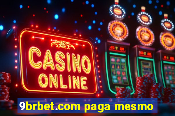 9brbet.com paga mesmo