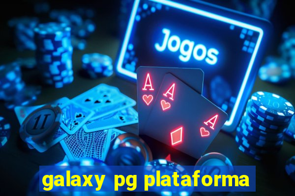 galaxy pg plataforma