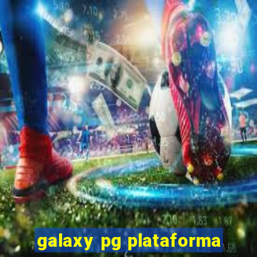 galaxy pg plataforma