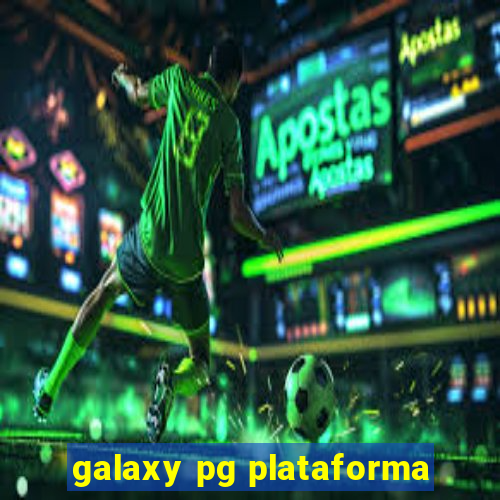 galaxy pg plataforma