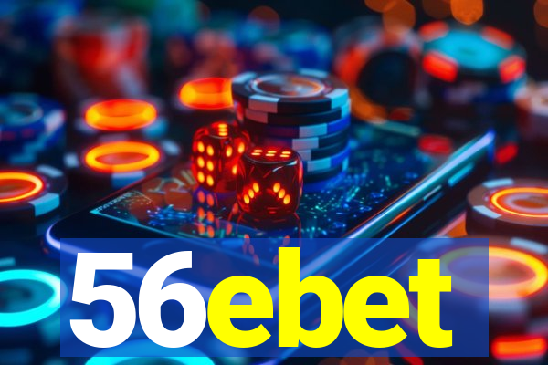 56ebet