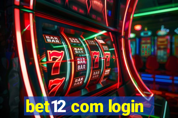 bet12 com login