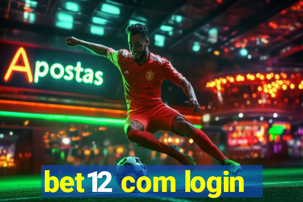 bet12 com login