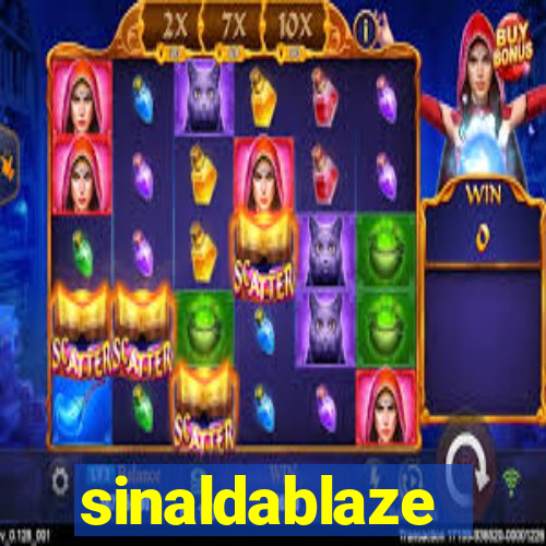 sinaldablaze