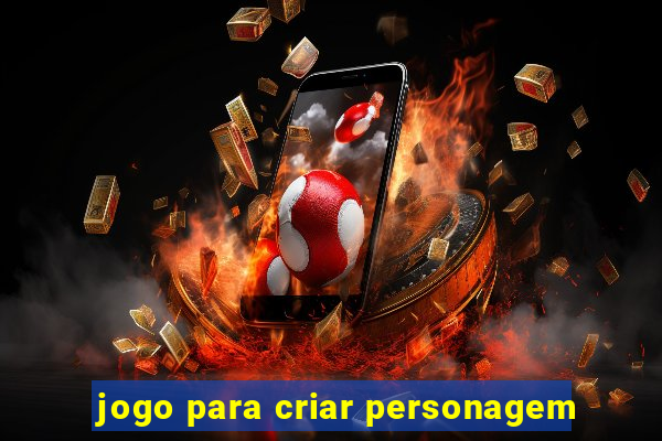 jogo para criar personagem