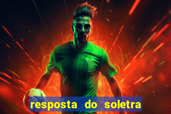 resposta do soletra de hoje