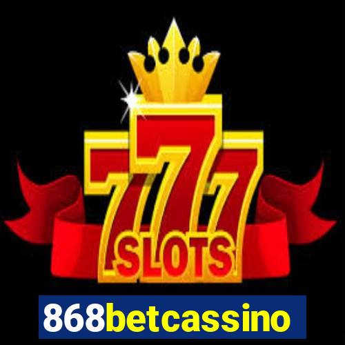 868betcassino