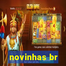 novinhas br