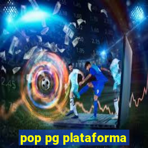 pop pg plataforma