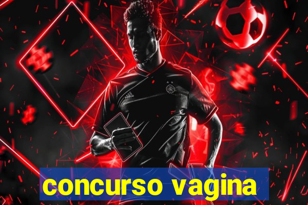 concurso vagina