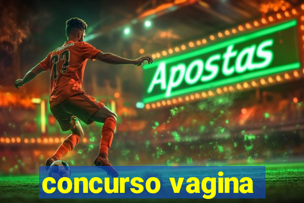 concurso vagina