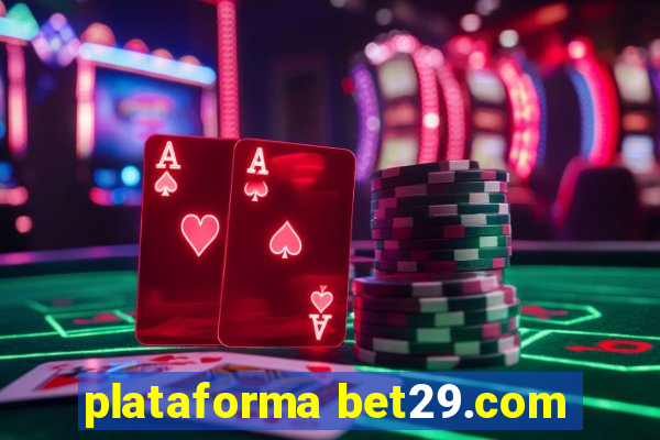 plataforma bet29.com