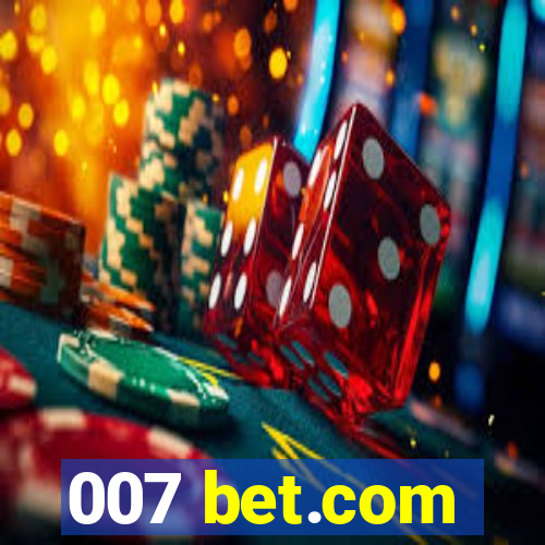 007 bet.com