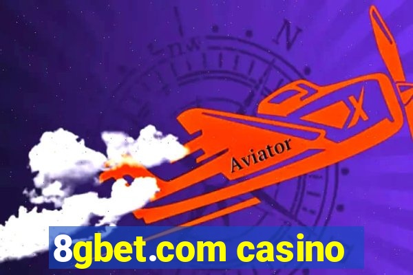 8gbet.com casino