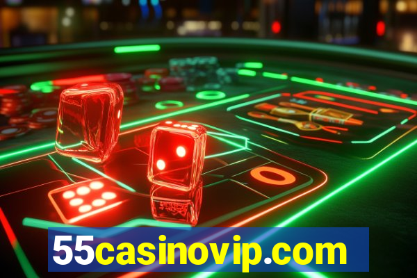 55casinovip.com