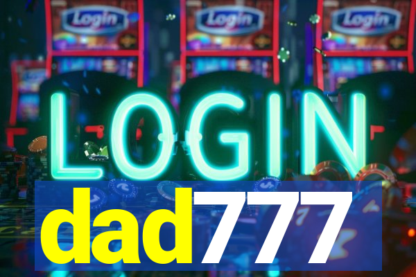 dad777