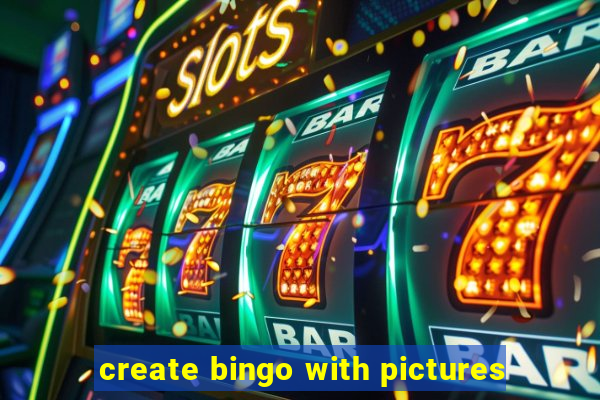 create bingo with pictures