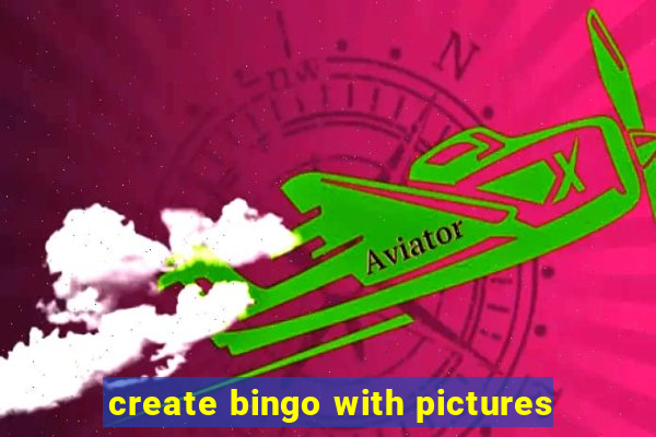 create bingo with pictures