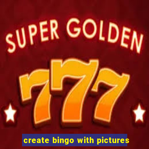 create bingo with pictures