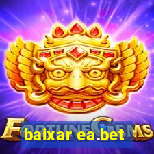 baixar ea.bet