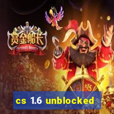 cs 1.6 unblocked