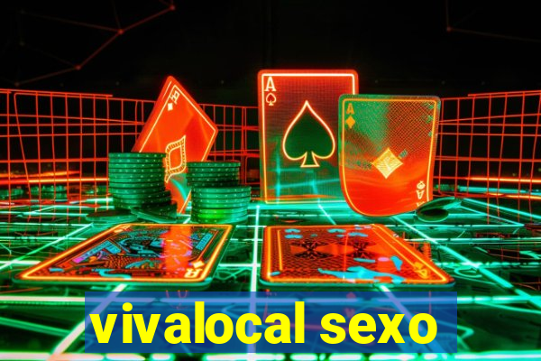 vivalocal sexo