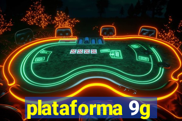 plataforma 9g