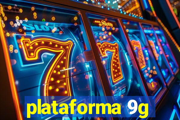 plataforma 9g