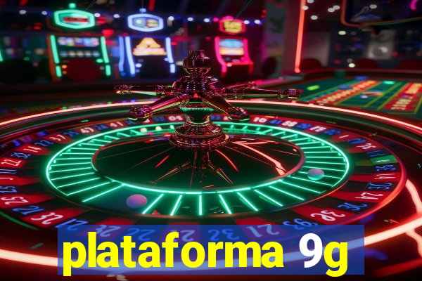 plataforma 9g