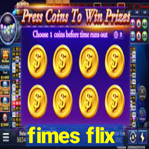 fimes flix