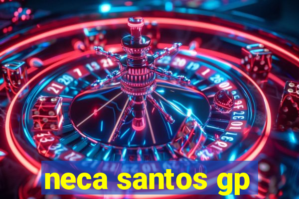 neca santos gp