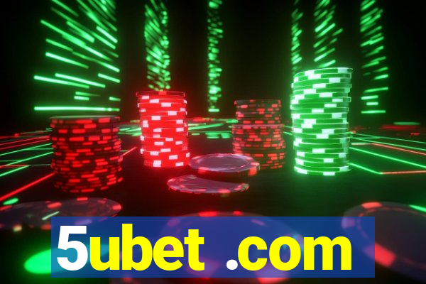 5ubet .com