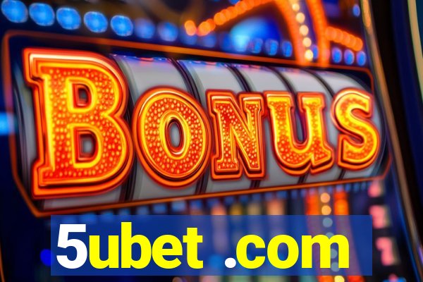 5ubet .com