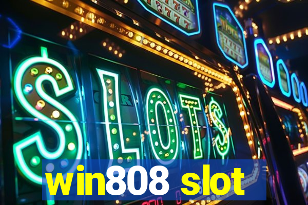 win808 slot