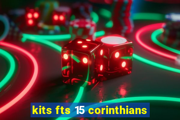 kits fts 15 corinthians