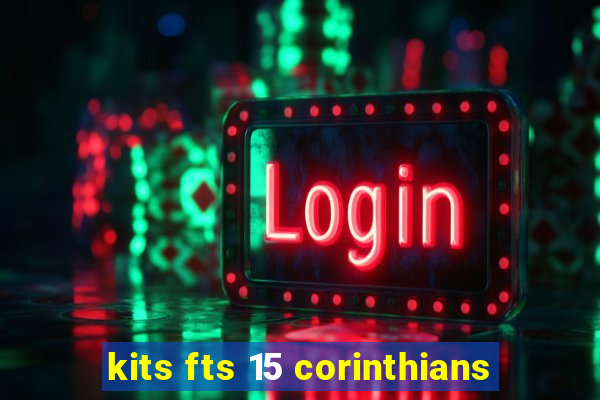 kits fts 15 corinthians