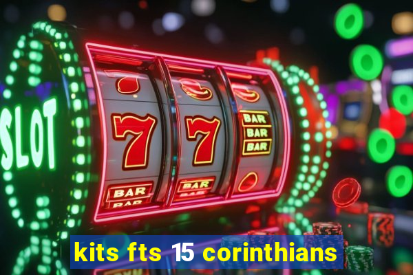 kits fts 15 corinthians