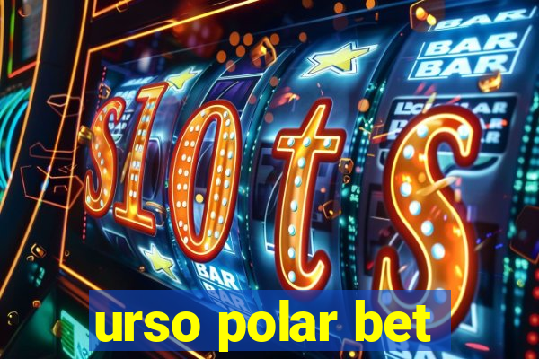 urso polar bet