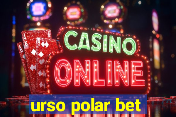 urso polar bet