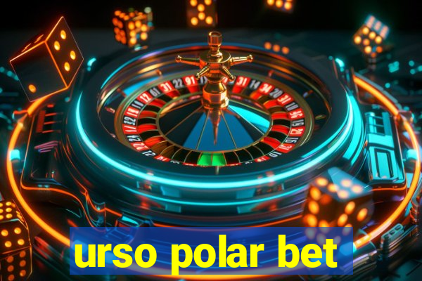 urso polar bet