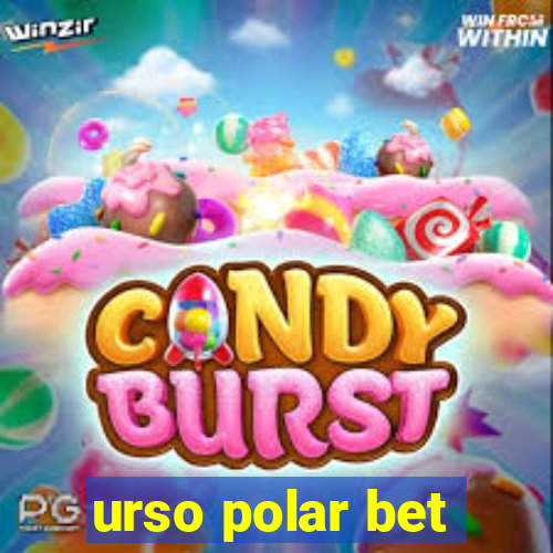 urso polar bet