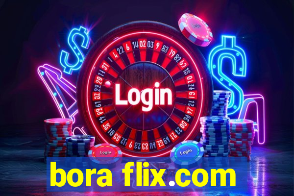 bora flix.com