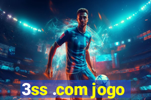 3ss .com jogo