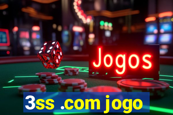 3ss .com jogo