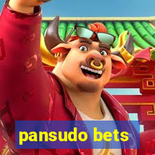 pansudo bets