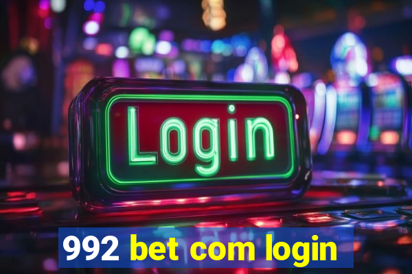 992 bet com login